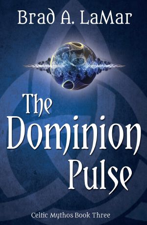 [Celtic Mythos 03] • The Dominion Pulse